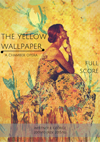 The Yellow Wallpaper - STUDY SCORE